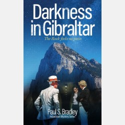 Darkness in Gibraltar (Paul S. Bradley)